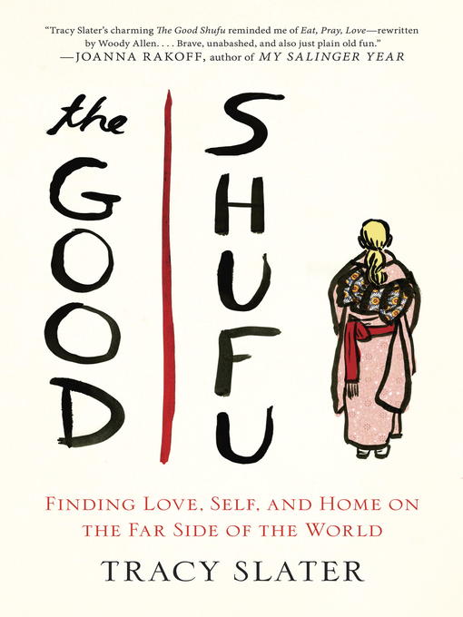 Title details for The Good Shufu by Tracy Slater - Wait list